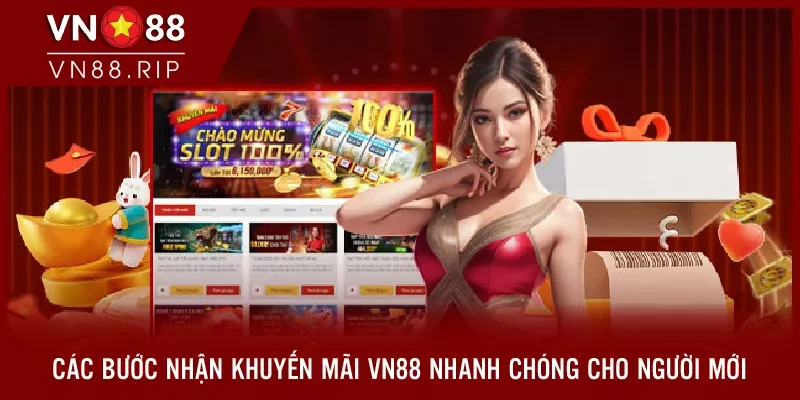 Các bước nhận khuyến mãi VN88 nhanh chóng cho người mới