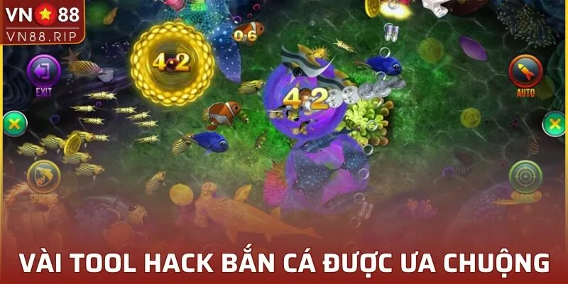 Điểm qua các tool hack bắn cá được quan tâm hiện nay