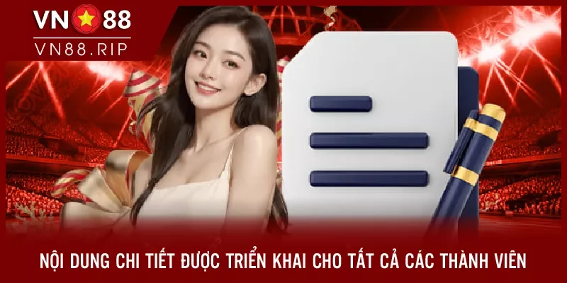 Nội dung chi tiết được triển khai cho tất cả các thành viên