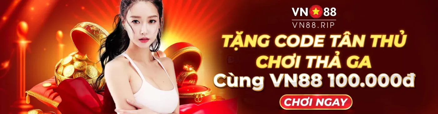 Tặng Code Tân Thủ Chơi Thả Ga Cùng VN88 100.000đ