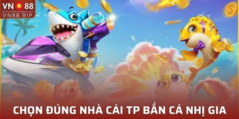 Chọn đúng nhà cái giúp bạn có trải nghiệm chơi game hoàn hảo hơn