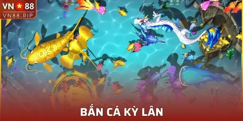 Bắn Cá Kỳ Lân